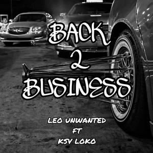 BACK 2 BUSINESS (feat. Ksv Loko) (Explicit)