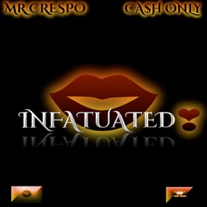 Infatuated (Explicit)