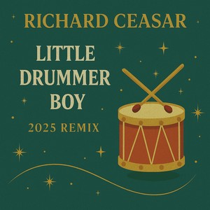 Little Drummer Boy (2025 Remix)