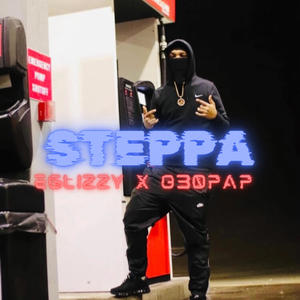 Steppa (feat. O30PAP) (Explicit)