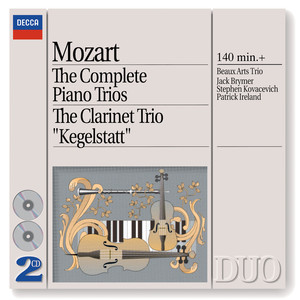 Mozart: The Complete Piano Trios - Clarinet Trio