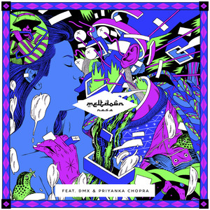 Meltdown(feat. DMX & Priyanka Chopra) (Explicit)
