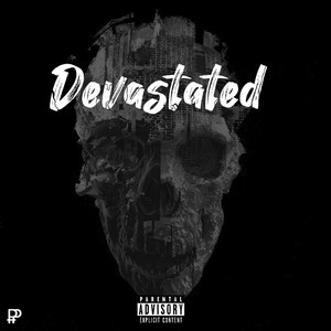 Devastated (feat. Shaun Thuggin) (Explicit)