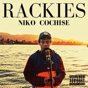 Rackies (Explicit)