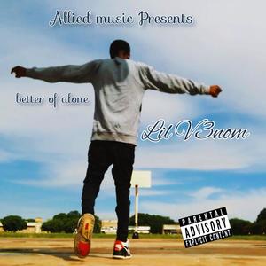 Better Off Alone (Explicit)