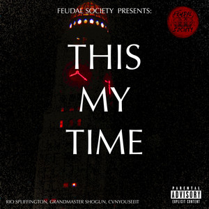 This My Time (Explicit)