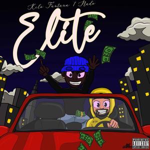 Elite (feat. 7nado) [Explicit]