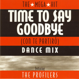 Time To Say Goodbye (Con Te Partiro)