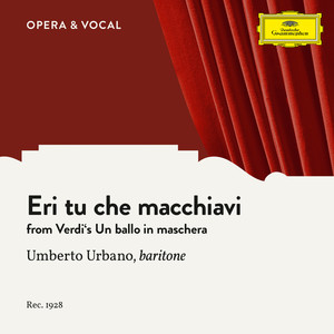 Un ballo in maschera - Eri tu che macchiavi (歌剧《假面舞会》)