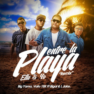 Entre la Playa Ella y Yo (Oficial Remix)