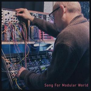 Song for Modular World