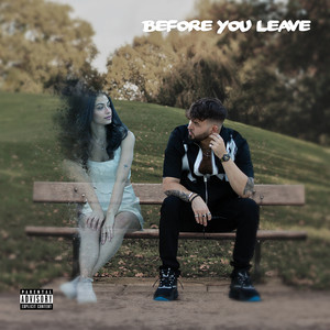 Before You Leave (Explicit)