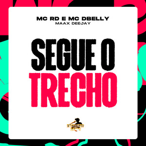 Segue o Trecho (Explicit)