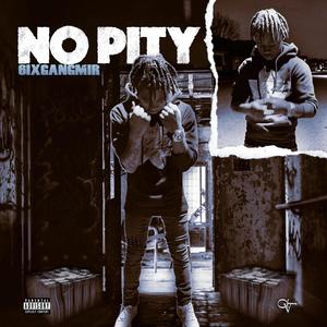 NO PITY (Explicit)