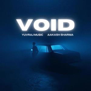 VOID (feat. Aakash Sharma)