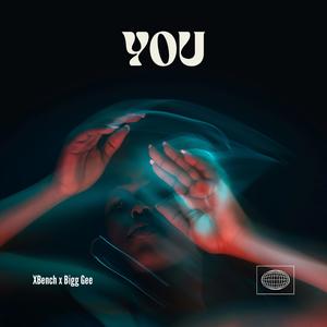 YOU (feat. Bigg Gee) (Explicit)