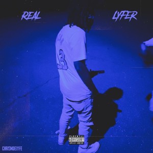 Real Lyfer (Explicit)