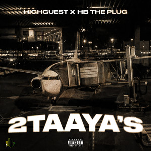 2Taaya's (Explicit)