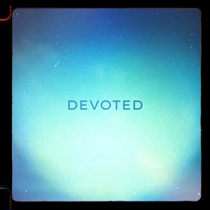 Devoted