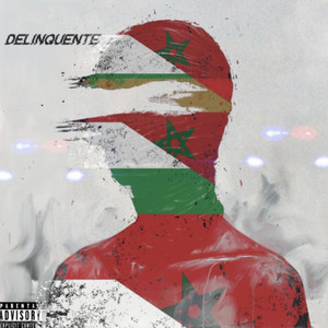 Delinquente (Explicit)