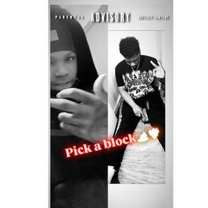 Pick a block (feat. Lilkeeturnt)
