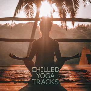 Chilled Yoga Tracks