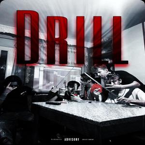 Drill (feat. Sobo, Popa & Tami) [Explicit]