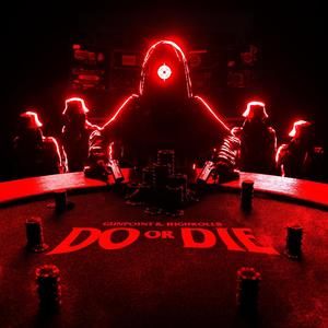 Do or Die (Explicit)