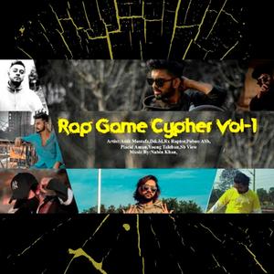 RAP GAME CYPHER VOL-1 (feat. Rx Raptor, Anik Mostofa, D & JD, Pobon Ash, Young Taleban & SBVIEW) [Explicit]