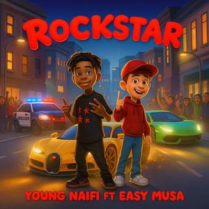ROCKSTAR (feat. EasyMusa) (Explicit)