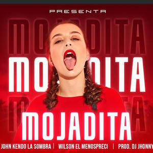 Mojadita (feat. Wilson El Menospreci)