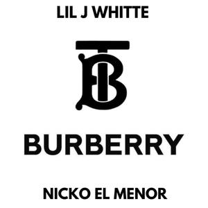 Burberry (feat. Nicko El Menor) (Explicit)