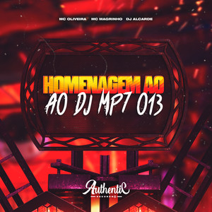 Homenagem ao Dj Mp7 013 (Explicit)