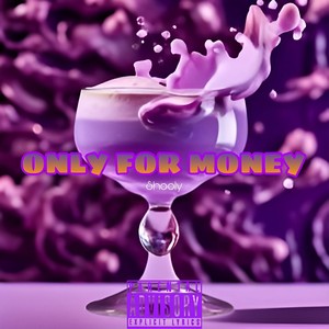 Onlyformoney! (Speed Up) [Explicit]