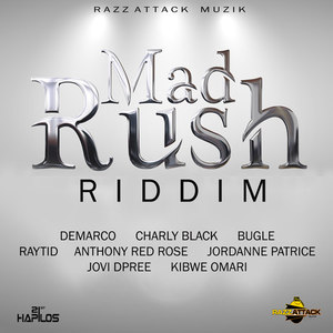 Mad Rush Riddim