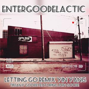 Letting Go YinYang (Explicit)