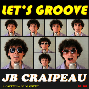 Let's Groove (A Cappella)