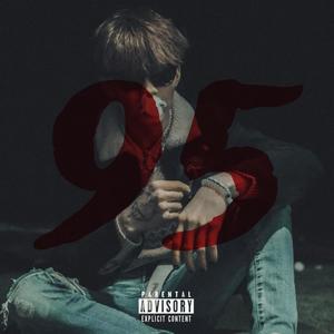 Ninety Five (Explicit)
