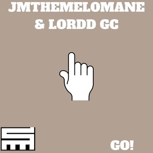 Go! (feat. Lordd Gc) [Explicit]