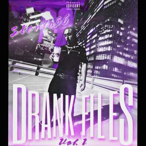 Drank Files, Vol. 1 (Explicit)