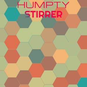 Humpty Stirrer