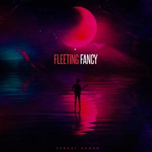 Fleeting Fancy