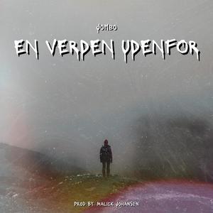 En Verden Udenfor (feat. MAL1CK)