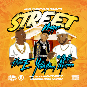 Street Niggaz (feat. Big Unc Montana) [Explicit]