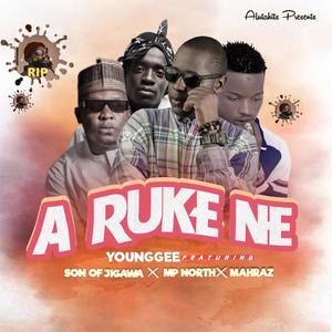 A Ruke Ne (feat. Mahraz Number 1, Son Of Jigawa & MP North) (Explicit)