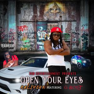 Open Your Eyes (feat. G-Bolt) [Explicit]