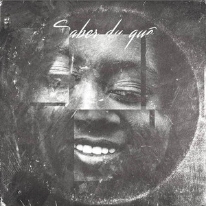 Saber Du Quê (Explicit)