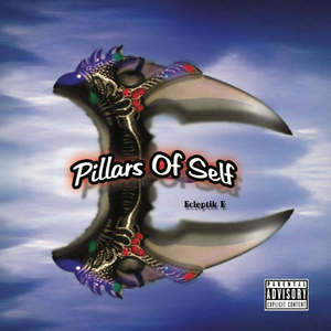 PILLARS OF SELF  EP (Explicit)