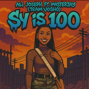 SY IS 100 (feat. MASTERJAY TEAMVOSHO)