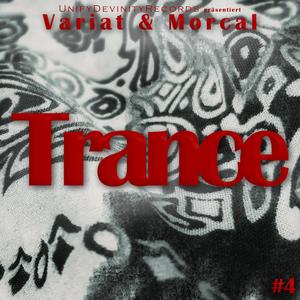 Trance (feat. Variat) [Explicit]